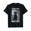 Black Labs Matter Labrador Retriever T-Shirt