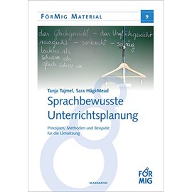 Sprachbewusste Unterrichtsplanung: Prinzipien, Methoden und Beispiele für die Umsetzung (FörMig Material)