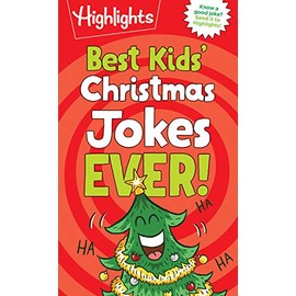 Best Kids' Christmas Jokes Ever! (Highlights Joke Books)