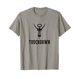 Funny Football Touchdown Wine Bottle Opener T-Shirt