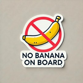 "No Banana on Board Minimalist Waterproof Car Bumper Sticker Decal for Truck, Laptop, Window, Auto, and Water Bottle" (8)