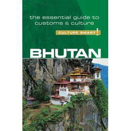 Bhutan - Culture Smart!: The Essential Guide to Customs & Culture