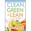 Wiley Clean, Green, and Lean: Get Rid of the Toxins That Make You Fat