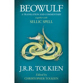 Beowulf: A Translation and Commentary, together with Sellic Spell
