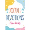 Doodle Devotions For Girls: Prayer and Gratitude Journal For Kids,