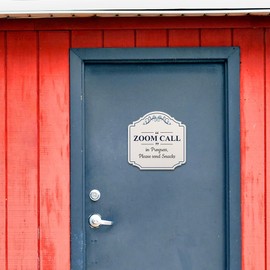 Heritage Plus Zoom Call in Progress, Please Send Snacks Wall or Door Sign | Funny Office Decor- Small