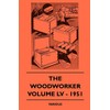 The Woodworker - Volume LV - 1951