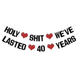 We've Lasted 40 Years Banner, Funny 40 Year Anniversary Decorations, Cheers to 40 Years Banner, 40th Wedding Anniversary Party Decor Supplies Black