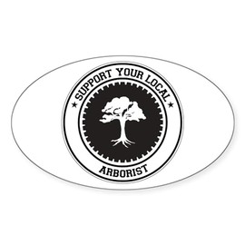 CafePress Support Arborist Oval Sticker Oval Car Bumper Sticker