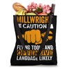 Caution Flying tools and offensive Millwright Tote Bag