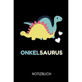 ONKELSAURUS NOTIZBUCH: A5 Notizbuch BLANKO als Geschenk für werdende Patenonkel | Du wirst Onkel | Geschenkidee | Weihnachtsgeschenke Geschwister | Schwanger Überraschung