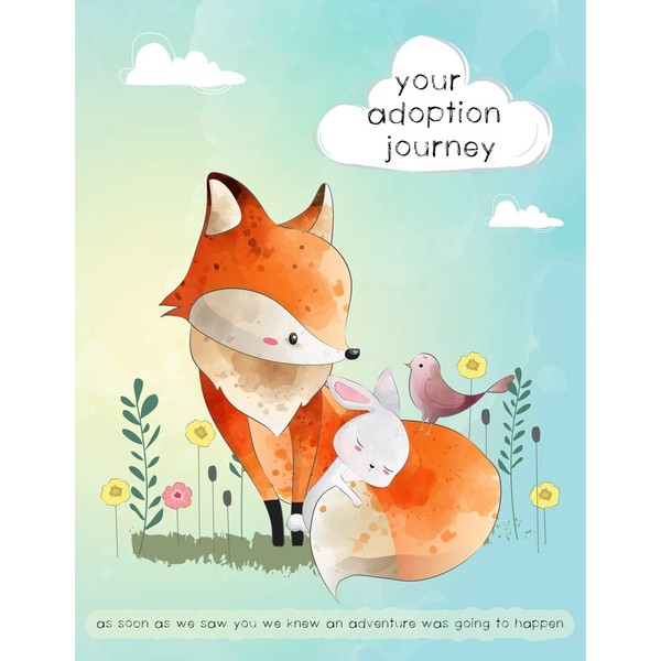 Your Adoption Journey: A Keepsake Book To Gather and Record