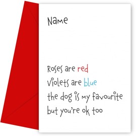 Funny Birthday Card for Husband, Wife, Boyfriend, Girlfriend. The perfect greetings card for a wedding, Anniversary, Birthday - Roses are Red Dog is my favourite