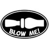 Sassy Stickers Blow Me Duck Hunting Whistle Black Printed Oval