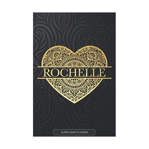 Rochelle: Rochelle Planner Calendar Notebook Journal, Personal Named Firstname Or