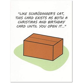 Schrodinger's Cat Science Card for Christmas/Valentine's Day/Birthday (4.25" X 5.5") by Nerdy Words