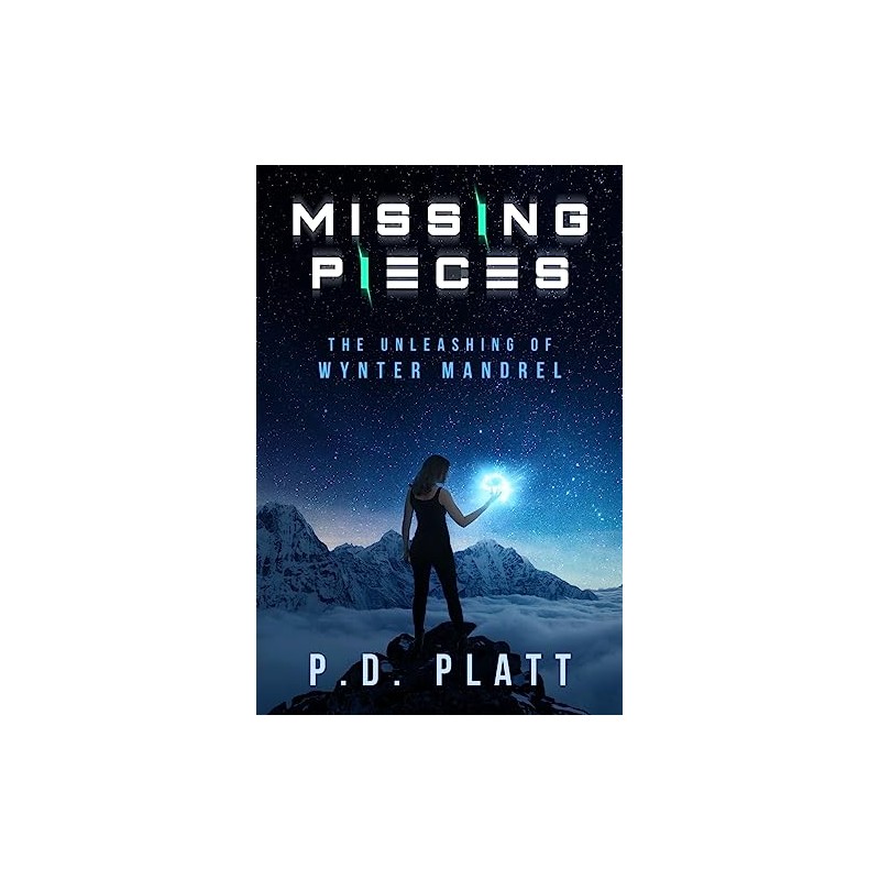 Missing Pieces: The Unleashing of Wynter Mandrel
