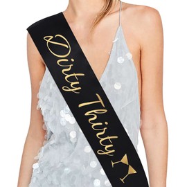 Dirty Thirty Satin Sash - 30th Birthday Sash 30th Birthday Gift Idea for Women Fun Party Sash Birthday Party Favors, Supplies and Decorations (Black)