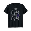 Her Fight is My Fight Rheumatoid Arthritis Awareness T-Shirt