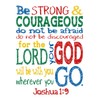 Be Strong and Courageous Joshua 1:9 Bible Verse Unframed Print,