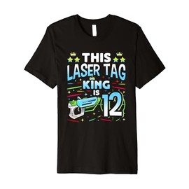 Laser Tag King Is 12 Funny Boy Lazer Tag Indoor Lasertag Premium T-Shirt