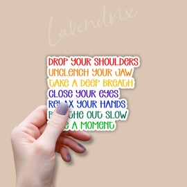 (3pcs) Drop Your Shoulders Take A Deep Breath Take A Moment Sticker Funny Resting Quotes Inspirational Vinyl Decal Gift Stickers for Tumbler Laptop Kindle Water Bottles Books Phone - Size 3x2.4