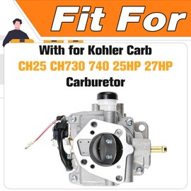 Carburetor Compatible with Kohler Carb CH25 CH730 740 25HP 27HP. Replace# 24-853-34-S 24-853-162-S 24-853-93-S