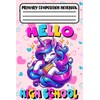 Unicorn Primary Composition Notebook Hello High School: Cute Unicorn Wide