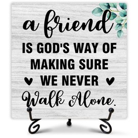 A Friend is God's Way of Proving Wooden Sign Gift, Appreciate Friendship Decor, Small Friendship Gift, Birthday Christmas Gifts for Women Men, Family Friends, Office Cubicle Accessories, 5" x 5"-166