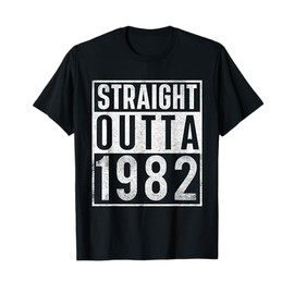 Straight Outta 1982 Year Of Birth Birthday T-Shirt