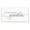 Life Is Better With Grandkids Rustic Wood Farmhouse Wall Sign