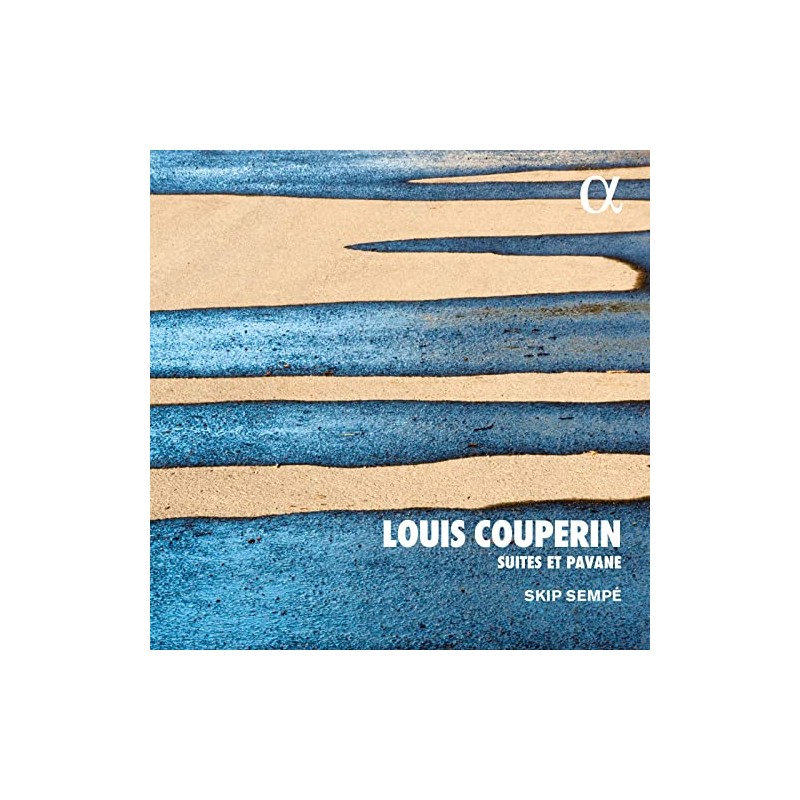 Louis Couperin: Suites & Pavane