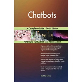 Chatbots A Complete Guide - 2021 Edition