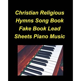 Christian Religious Hymns Song Book Fake Book Lead Sheets Piano Music