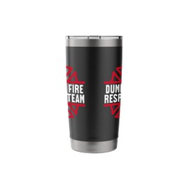 Dumpster Fire Response team funny work joke Stainless Steel Insulated Tumbler