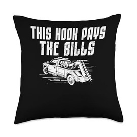 This Hook Pays The Bills Tow Truck Driver Throw Pillow