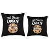 Cookie Cookies Chocolate Chips One Smart Cookie Throw Pillow