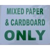 BUILDINGSIGNS.COM Mixed Cardboard and Paper only Sign (Aluminium, 10x12)-REF24-1