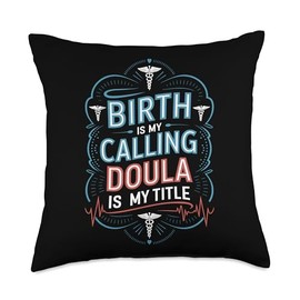 Postpartum Birth Doula Quote Labor Midwife Midwifery Throw Pillow