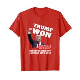 Victory TRUMP WON 2025 INAUGURATION DAY We Made History T-Shirt