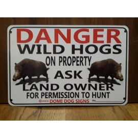 Domi Dog Signs Metal Danger Wild Hog Hunting sign 8"x12" wild boar USA made Sign