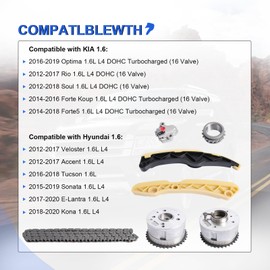 Timing Chain Kit with VVT & Camshaft Sprockets for 2012-2019 Kia Rio, Soul, Forte 1.6L, for 2012-2017 Hyundai Sonata, Tucson, Accent, Veloster 1.6L Engine, OE # 243502B600, 243702B610, 244312B620