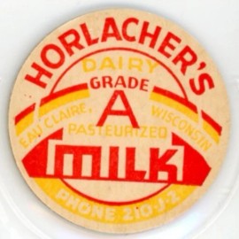 Milk Bottle Cap Insert- Horlacher's Dairy - Eau Claire, Wisconsin - PHONE 210 J2