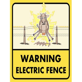 Warming Electric Fence FUNNY METAL SIGN 200MM X 150MM (1941H1)