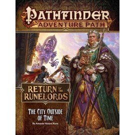 Pathfinder Adventure Path: The City Outside of Time (Return of the Runelords 5 of 6)