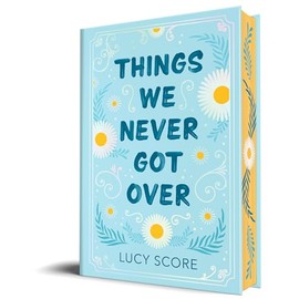 Things We Never Got Over (Collector's Edition) (Knockemout Series, 1)