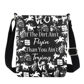 FEELMEM Cowgirl Barrel Racer Rodeo Crossbody Bag Horse Barrel Racing Gift If The Dirt Ain't Flyin Than You Ain't Trying Gift (black)