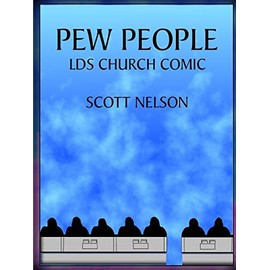 Pew People: LDS Church Comic