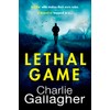 Lethal Game: An absolutely gripping crime thriller packed with suspense