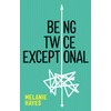 Being Twice Exceptional